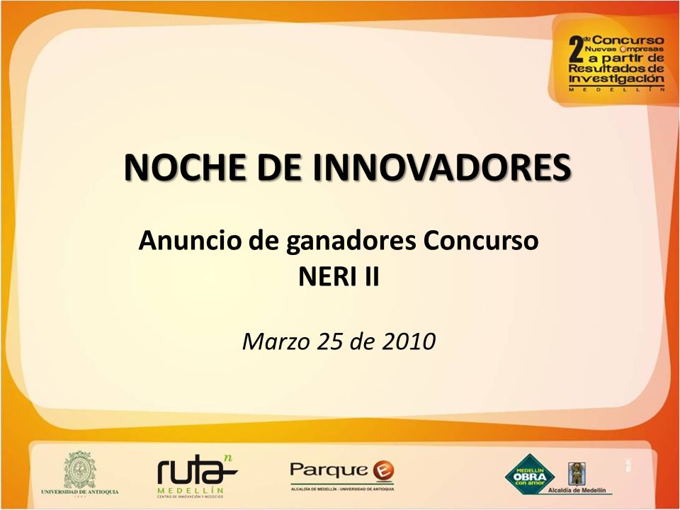 Anuncio de ganadores Concurso NERI II Marzo 25 de 2010