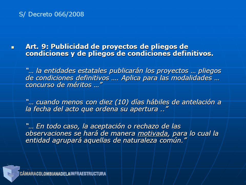 S/ Decreto 066/2008 Art. 9: Publicidad de proyectos de pliegos de condiciones y de pliegos de condiciones definitivos.