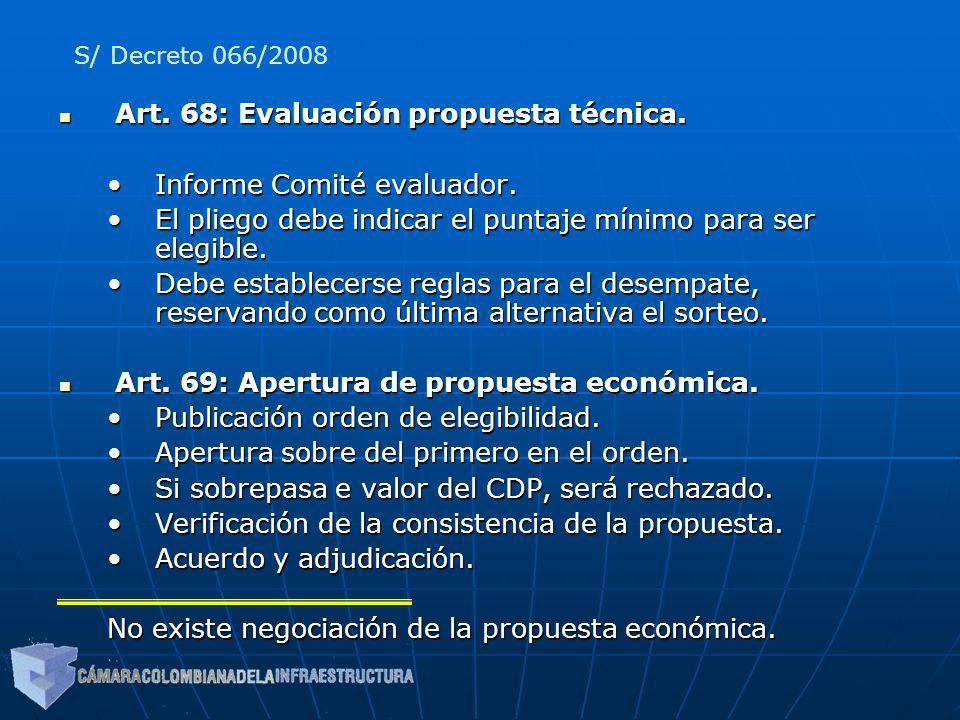 Art. 68: Evaluación propuesta técnica. Informe Comité evaluador.