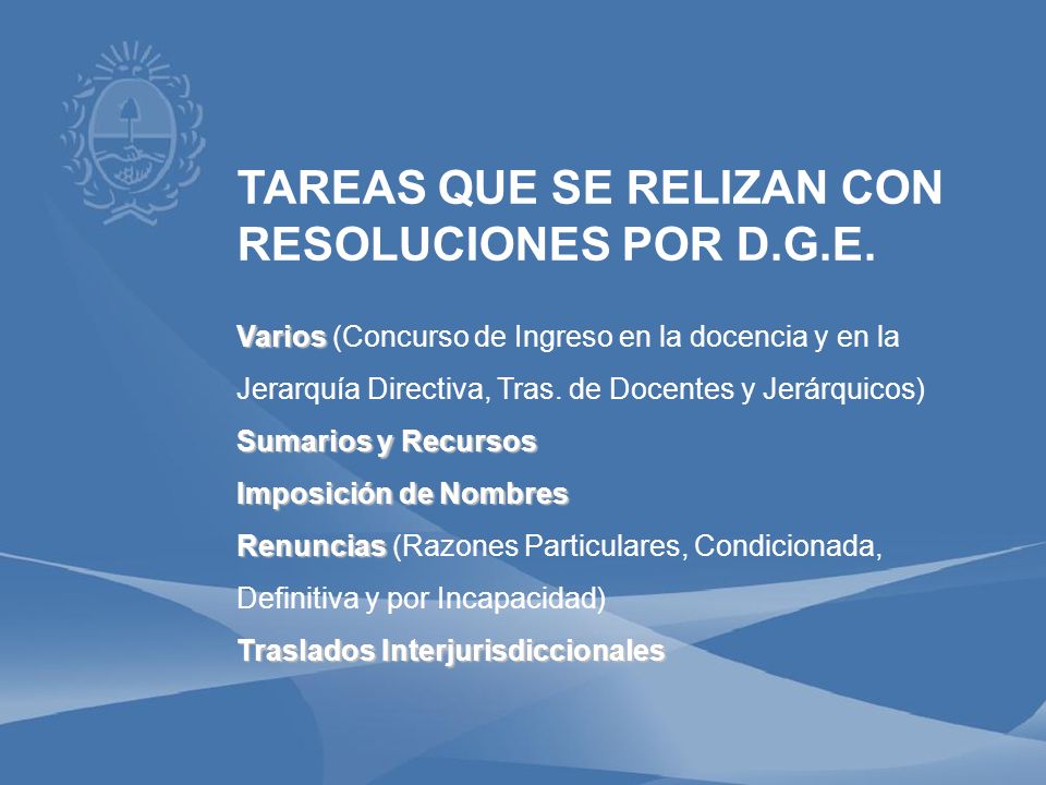 TAREAS QUE SE RELIZAN CON RESOLUCIONES POR D.G.E.