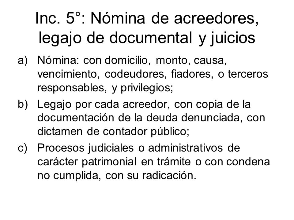 Inc. 5°: Nómina de acreedores, legajo de documental y juicios