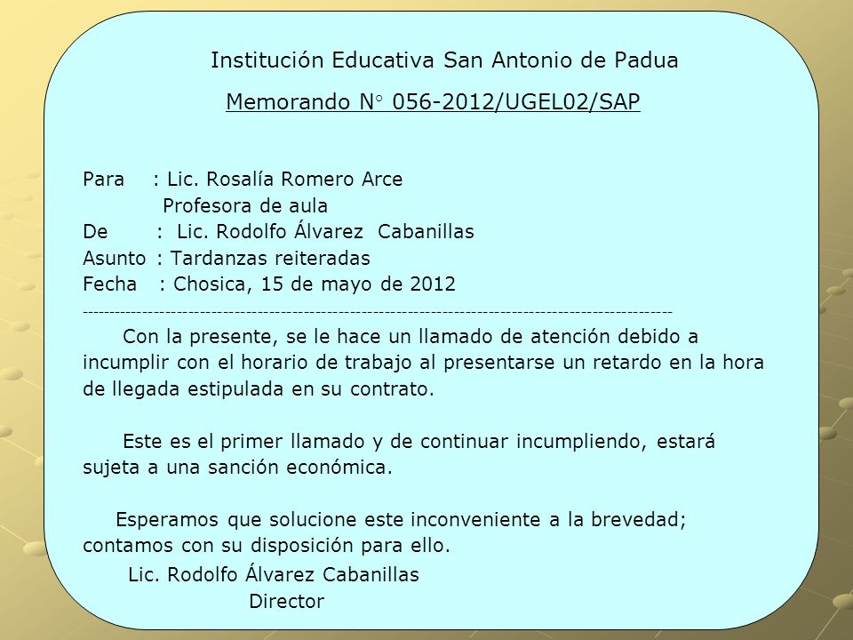 Institución Educativa San Antonio de Padua Memorando N° /UGEL02/SAP Para : Lic.