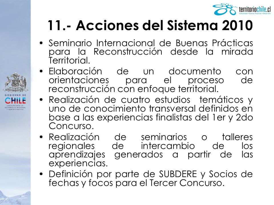 11.- Acciones del Sistema 2010 Seminario Internacional de Buenas Prácticas para la Reconstrucción desde la mirada Territorial.