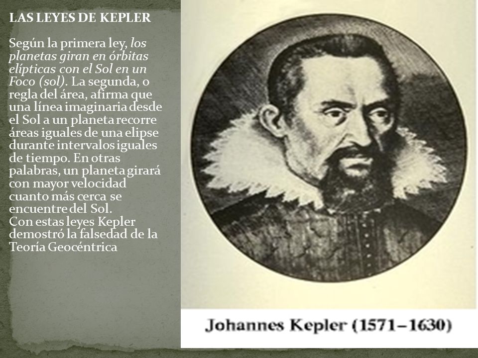 LAS LEYES DE KEPLER Según la primera ley, los. planetas giran en órbitas. elípticas con el Sol en un.