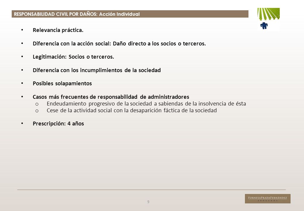 Diferencia con la acción social: Daño directo a los socios o terceros.