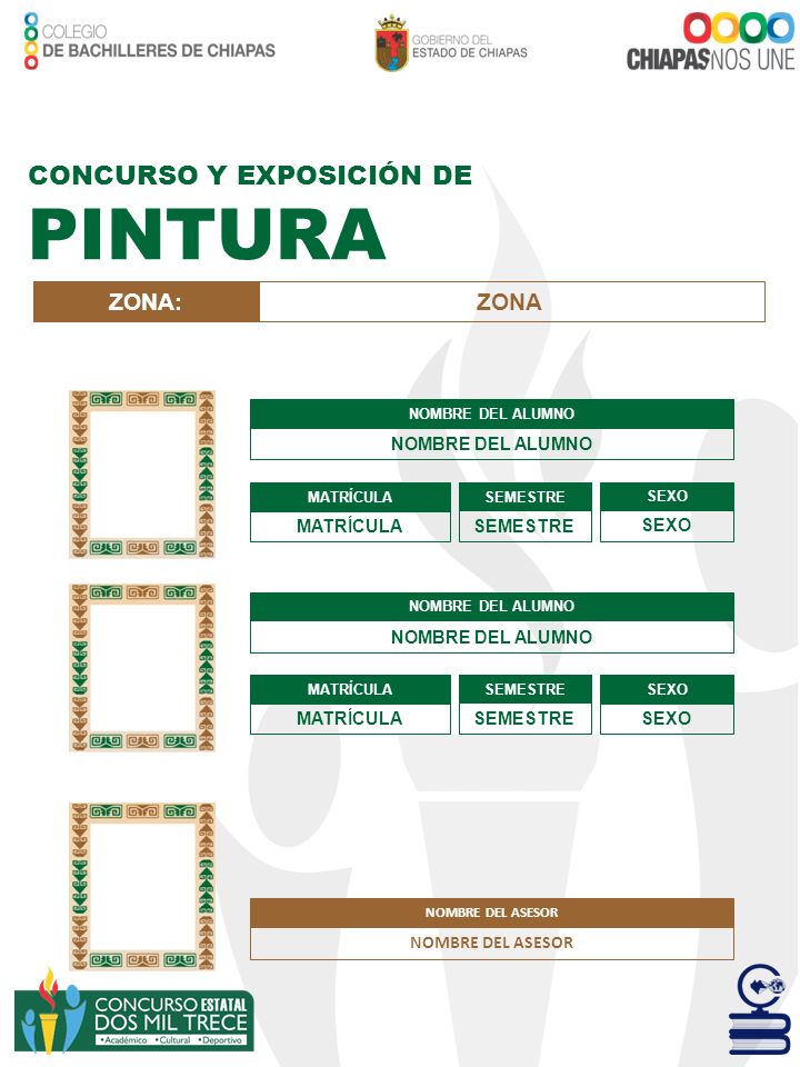 PINTURA CONCURSO Y EXPOSICIÓN DE ZONA: ZONA NOMBRE DEL ASESOR