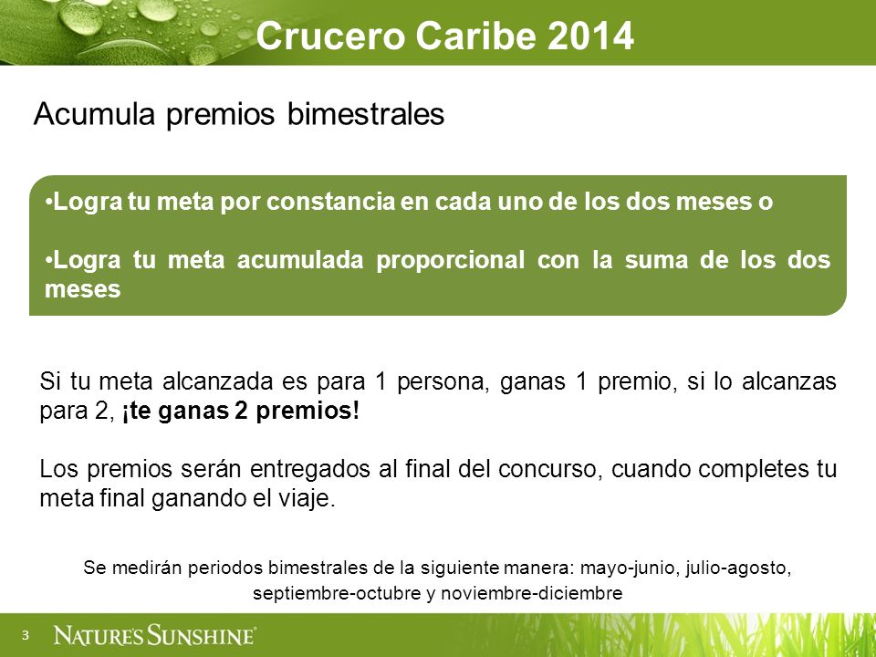Crucero Caribe 2014 Acumula premios bimestrales