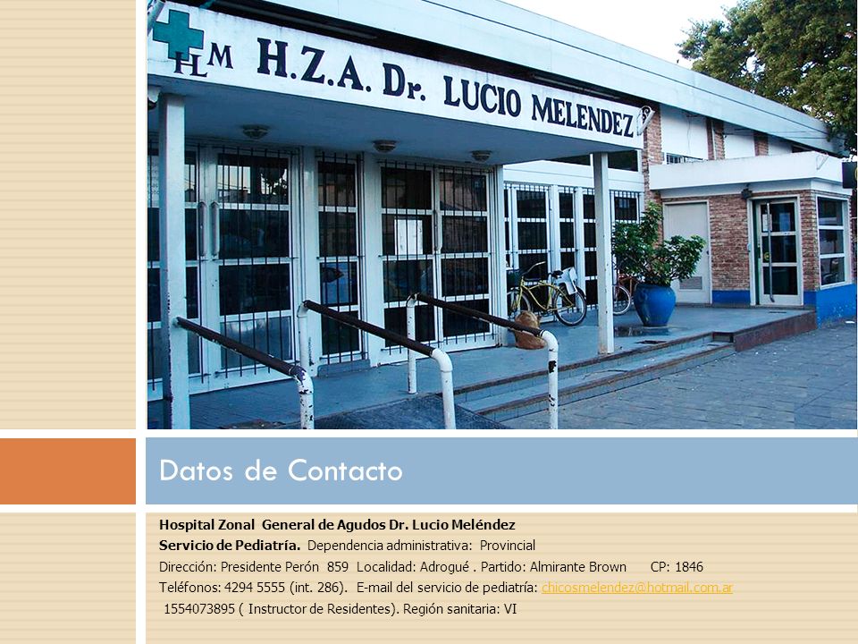Datos de Contacto Hospital Zonal General de Agudos Dr. Lucio Meléndez