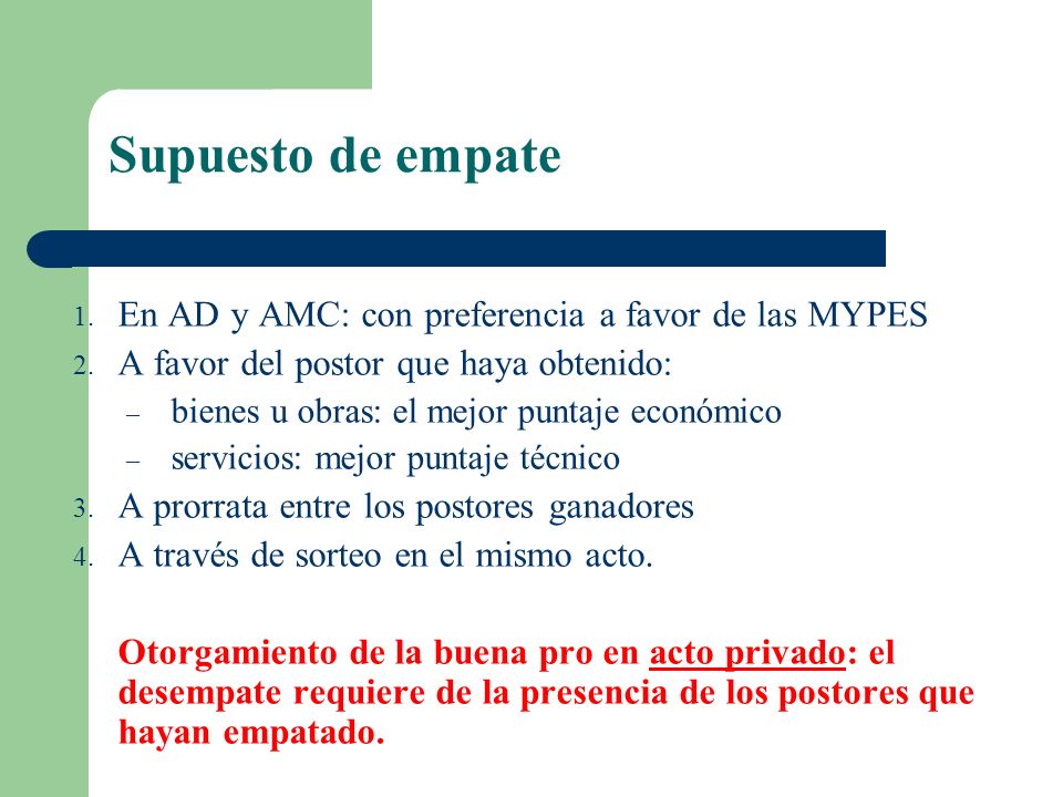 Supuesto de empate En AD y AMC: con preferencia a favor de las MYPES
