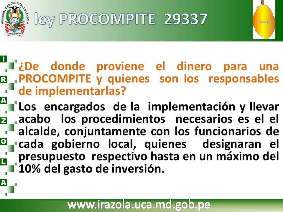 ley PROCOMPITE ¿De donde proviene el dinero para una PROCOMPITE y quienes son los responsables de implementarlas
