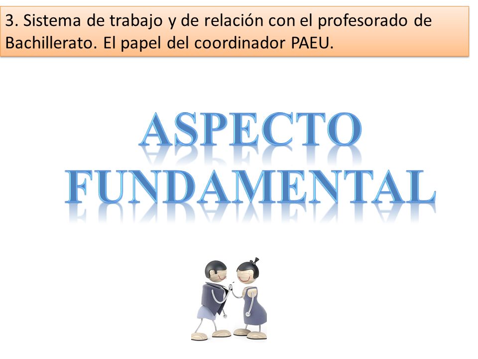 3. Sistema de trabajo y de relación con el profesorado de Bachillerato