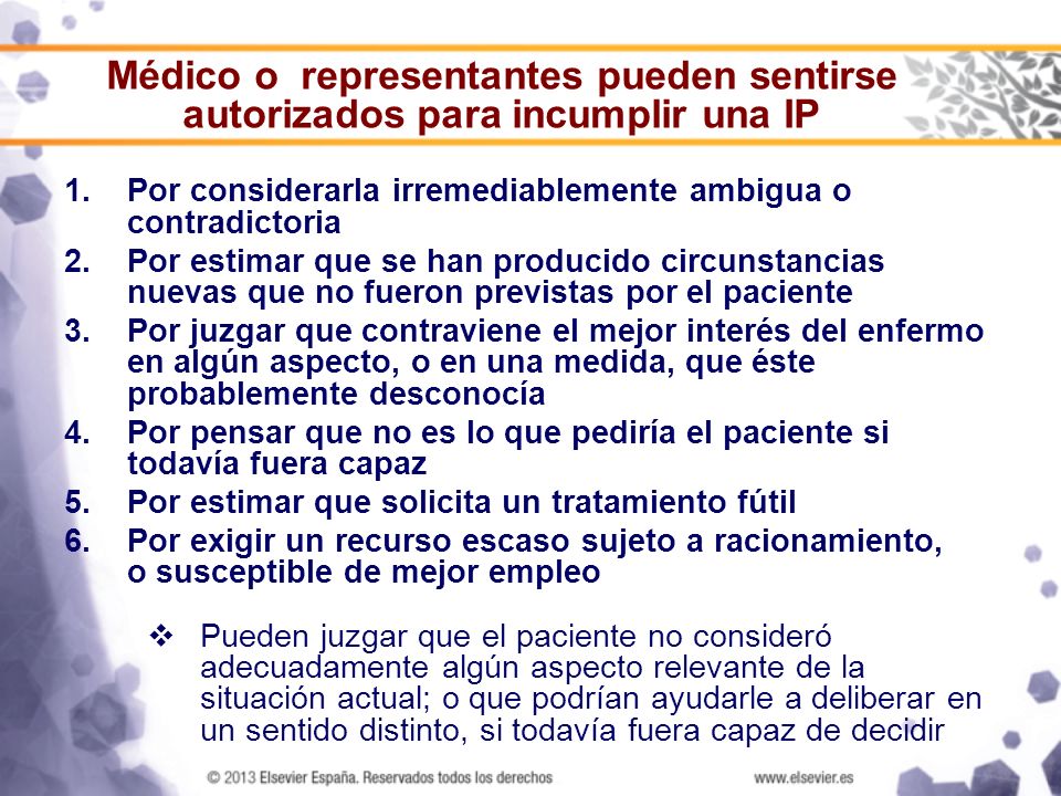 Médico o representantes pueden sentirse autorizados para incumplir una IP