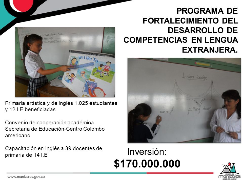 PROGRAMA DE FORTALECIMIENTO DEL DESARROLLO DE COMPETENCIAS EN LENGUA EXTRANJERA.