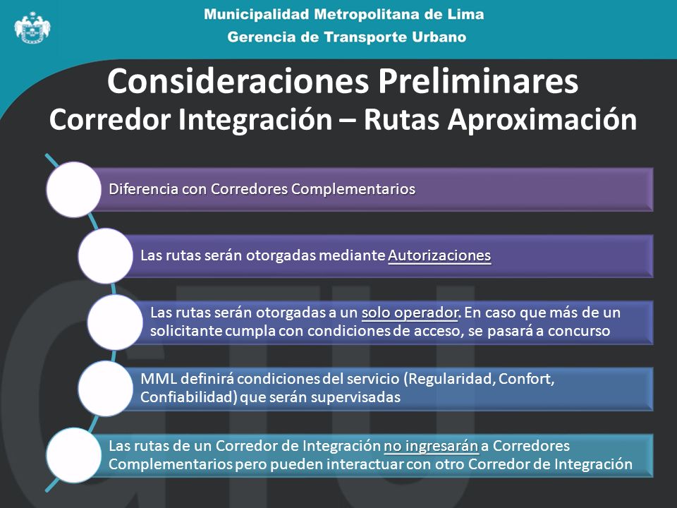 Consideraciones Preliminares Corredor Integración – Rutas Aproximación