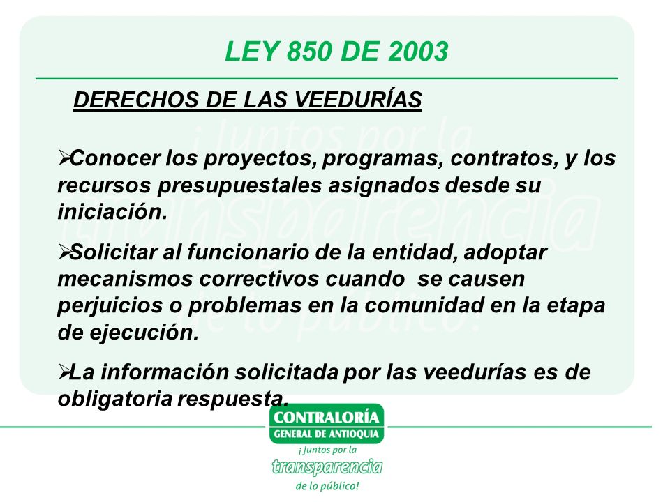 LEY 850 DE 2003 DERECHOS DE LAS VEEDURÍAS