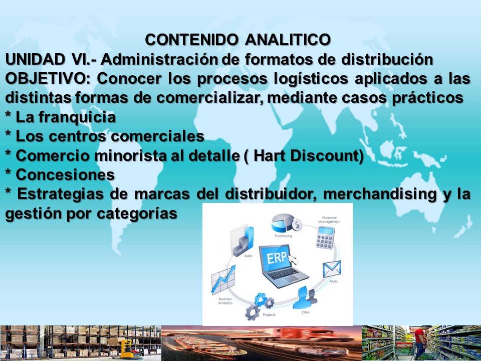 CONTENIDO ANALITICO UNIDAD VI.- Administración de formatos de distribución.