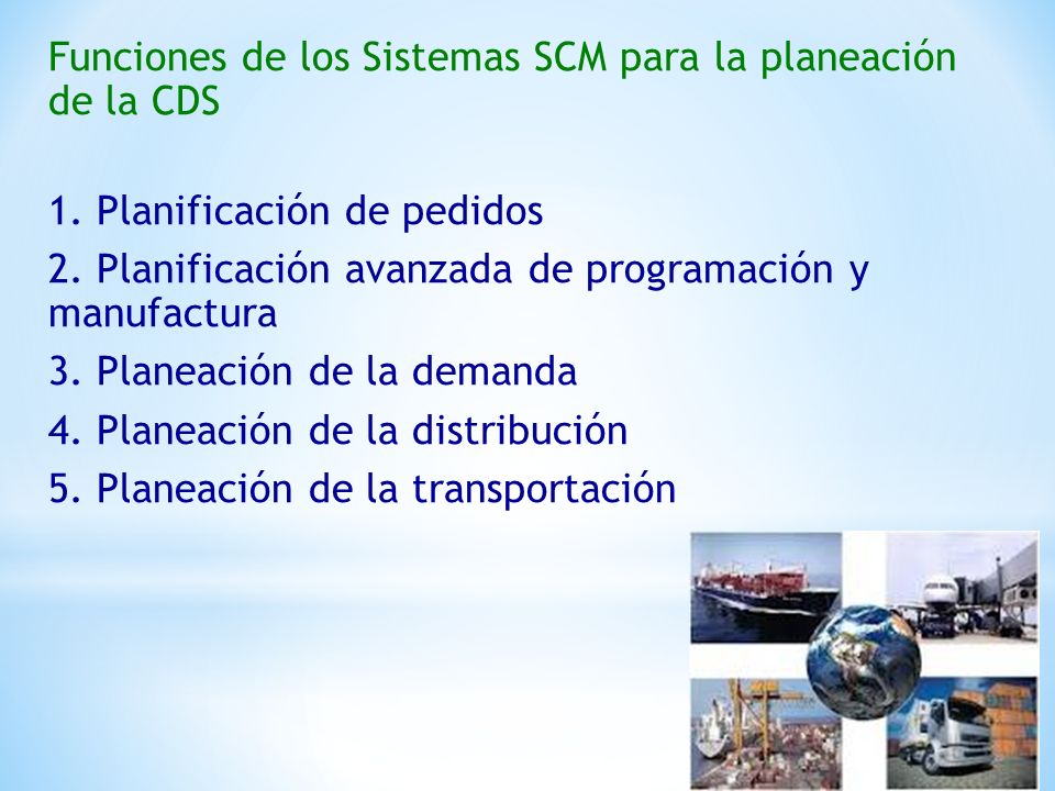 Funciones de los Sistemas SCM para la planeación de la CDS