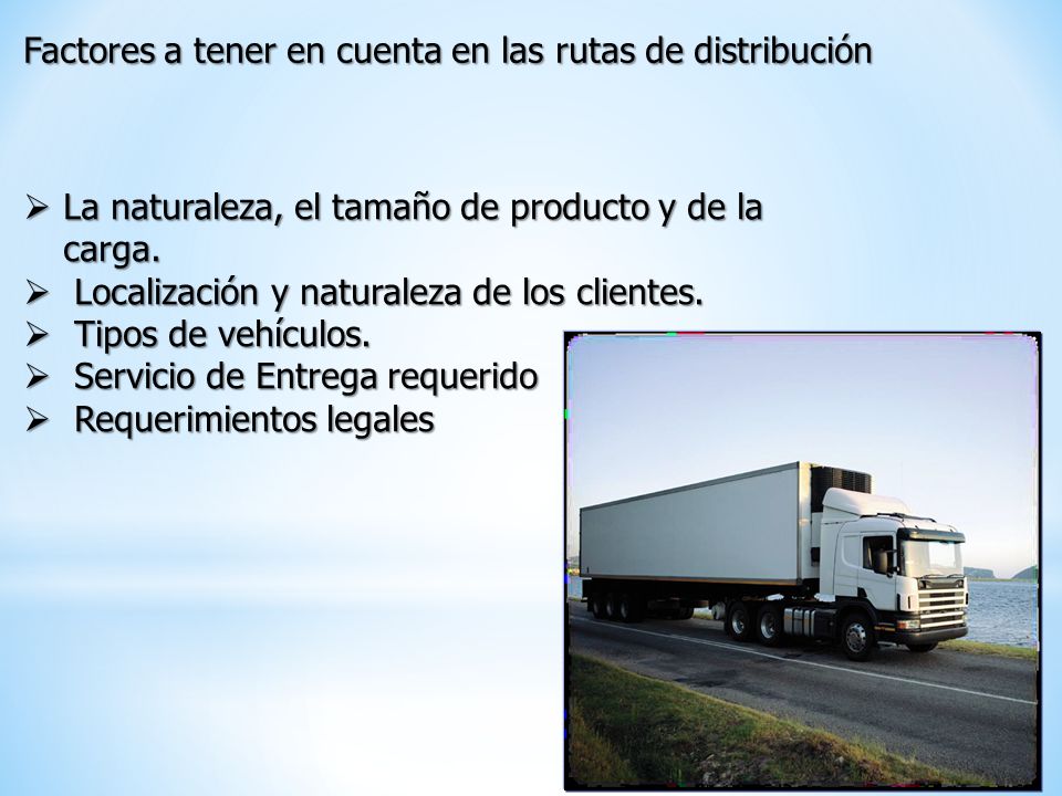 Factores a tener en cuenta en las rutas de distribución
