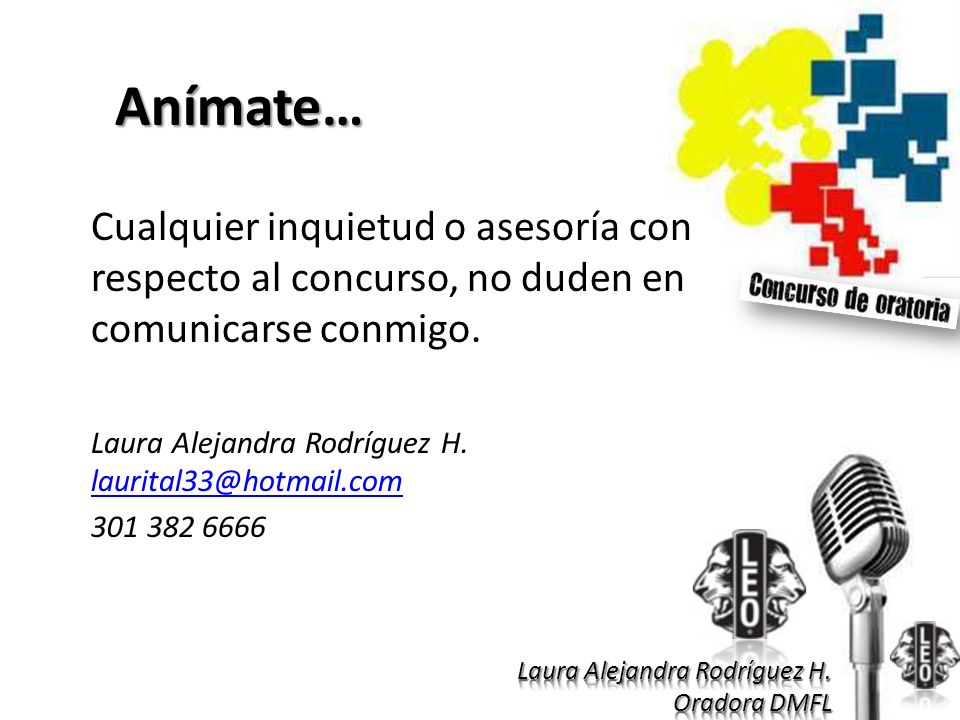 Anímate… Cualquier inquietud o asesoría con respecto al concurso, no duden en comunicarse conmigo.