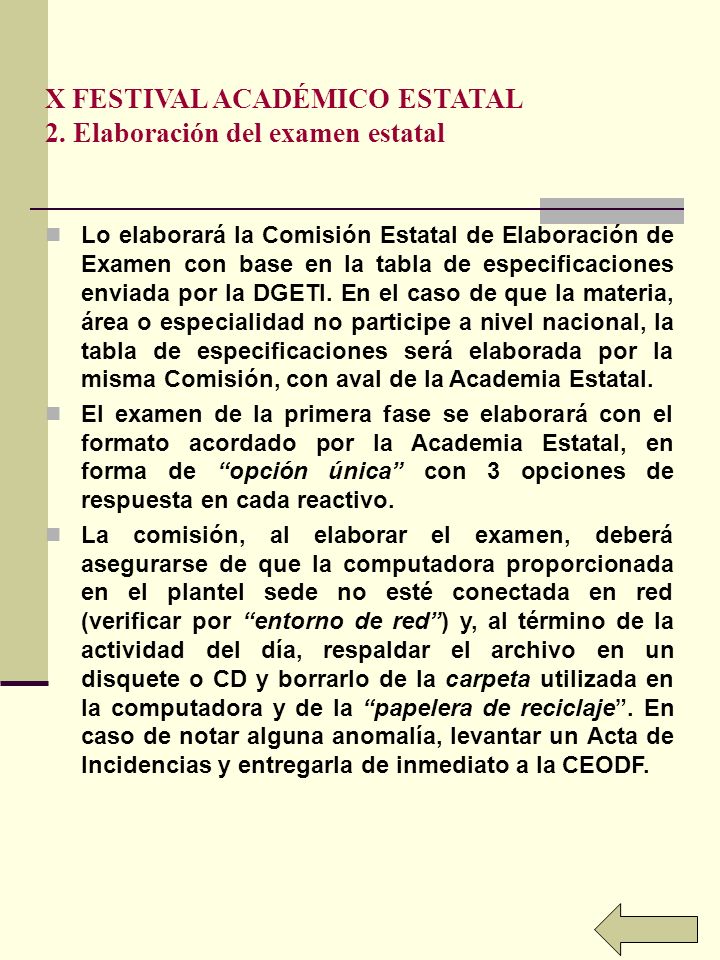 X FESTIVAL ACADÉMICO ESTATAL 2. Elaboración del examen estatal