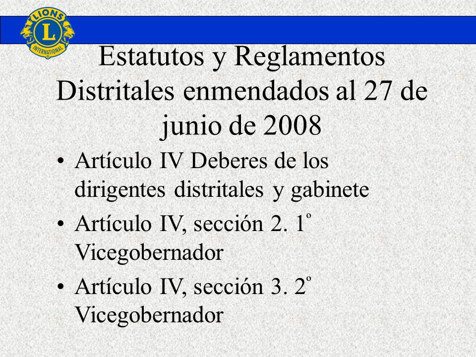 Estatutos y Reglamentos Distritales enmendados al 27 de junio de 2008
