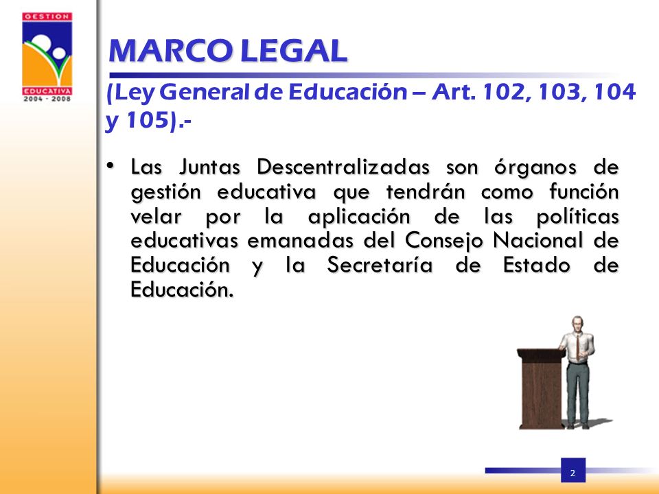 MARCO LEGAL (Ley General de Educación – Art. 102, 103, 104 y 105).-