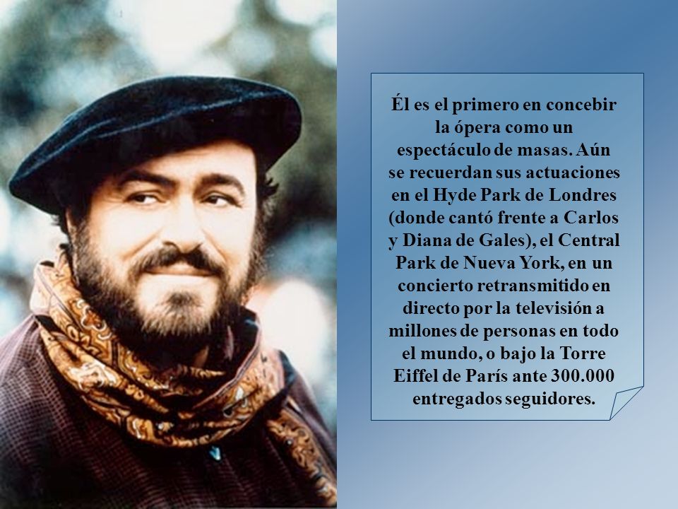 Él es el primero en concebir la ópera como un espectáculo de masas