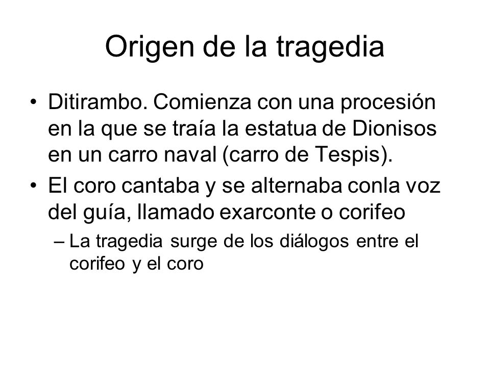 Origen de la tragedia Ditirambo. Comienza con una procesión en la que se traía la estatua de Dionisos en un carro naval (carro de Tespis).