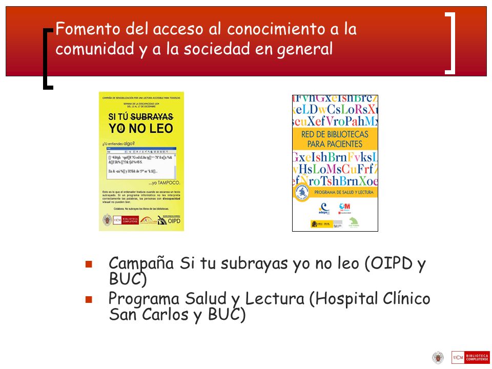 Fomento del acceso al conocimiento a la comunidad y a la sociedad en general