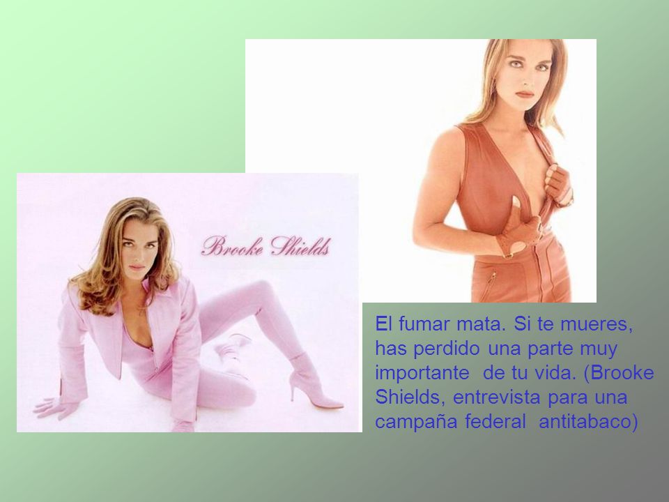 El fumar mata. Si te mueres, has perdido una parte muy importante de tu vida.