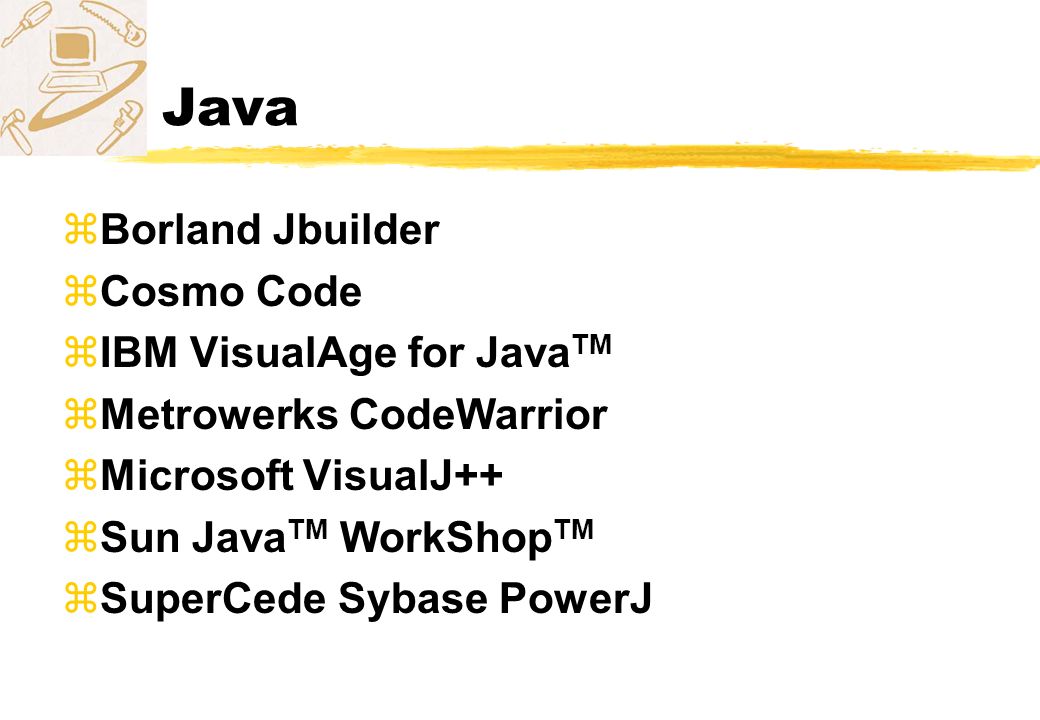 Java Borland Jbuilder Cosmo Code IBM VisualAge for JavaTM