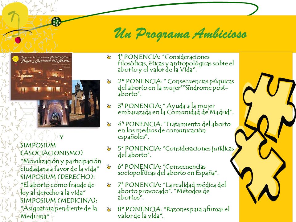 Un Programa Ambicioso 1ª PONENCIA: Consideraciones filosóficas, éticas y antropológicas sobre el aborto y el valor de la Vida .