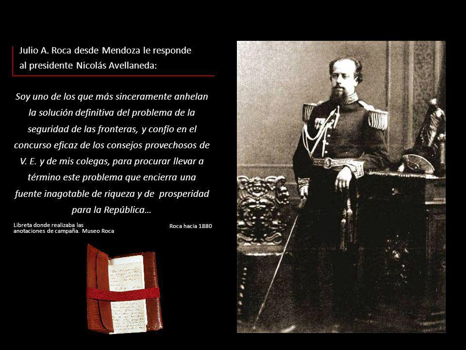 Julio A. Roca desde Mendoza le responde al presidente Nicolás Avellaneda: