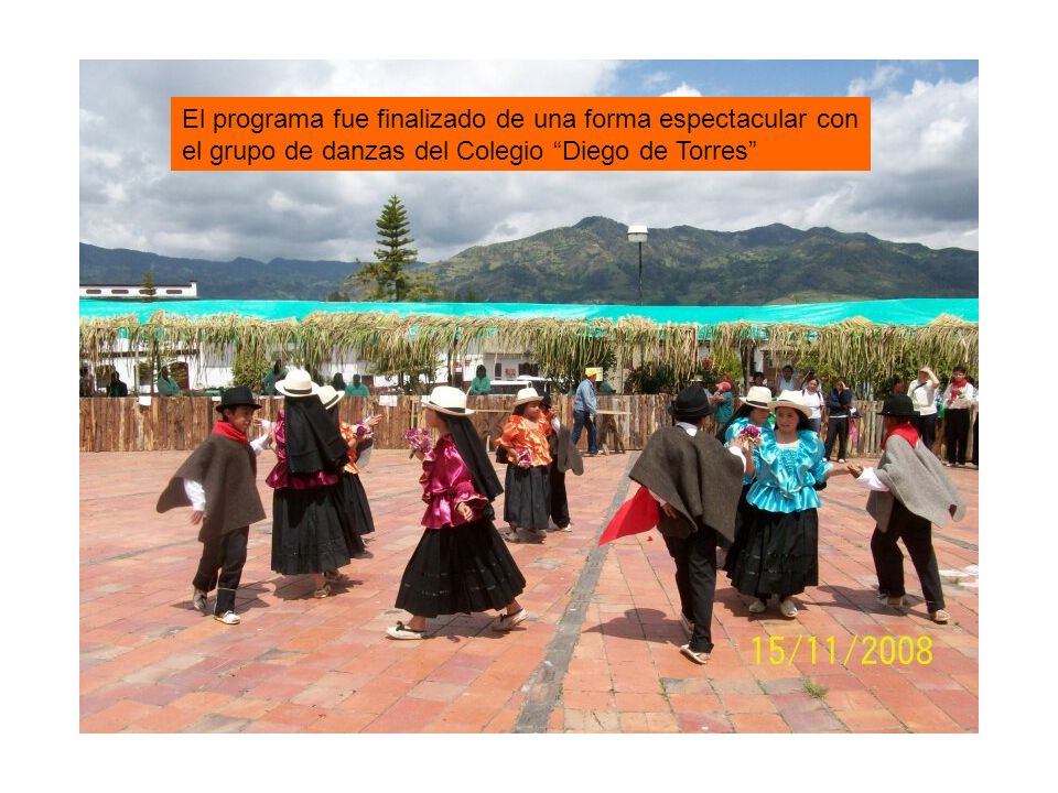 El programa fue finalizado de una forma espectacular con el grupo de danzas del Colegio Diego de Torres