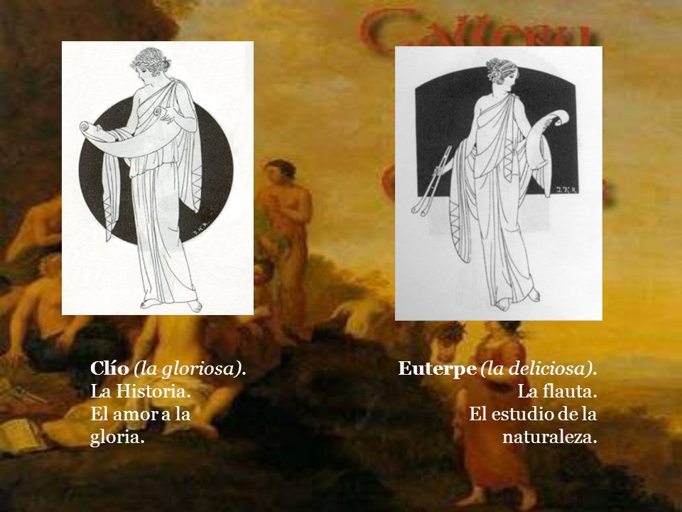 Clío (la gloriosa). La Historia. El amor a la gloria.