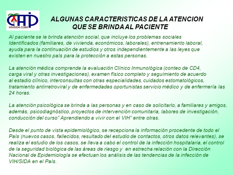ALGUNAS CARACTERISTICAS DE LA ATENCION QUE SE BRINDA AL PACIENTE