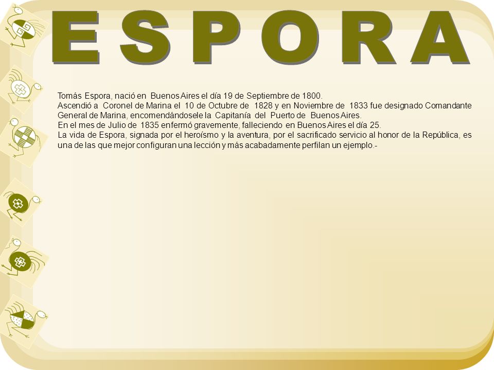 ESPORA Tomás Espora, nació en Buenos Aires el día 19 de Septiembre de