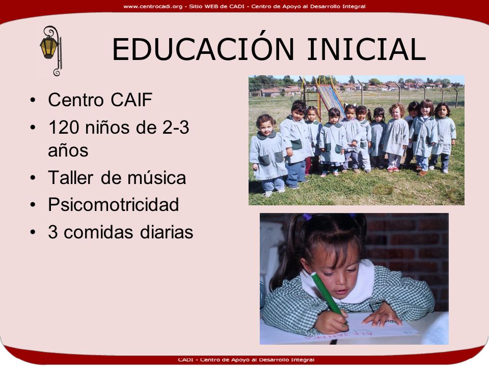 EDUCACIÓN INICIAL Centro CAIF 120 niños de 2-3 años Taller de música