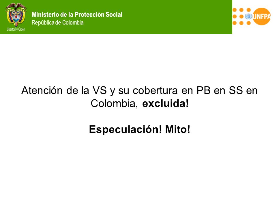 Atención de la VS y su cobertura en PB en SS en Colombia, excluida!