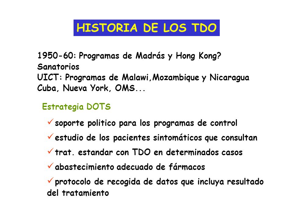 HISTORIA DE LOS TDO : Programas de Madrás y Hong Kong