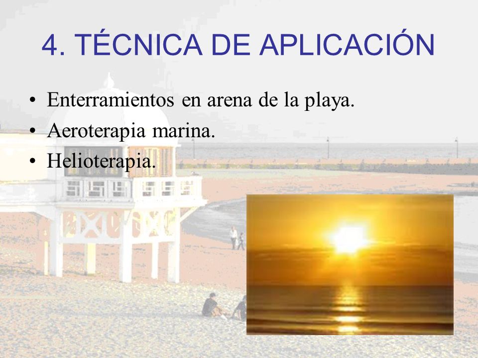 4. TÉCNICA DE APLICACIÓN Enterramientos en arena de la playa.