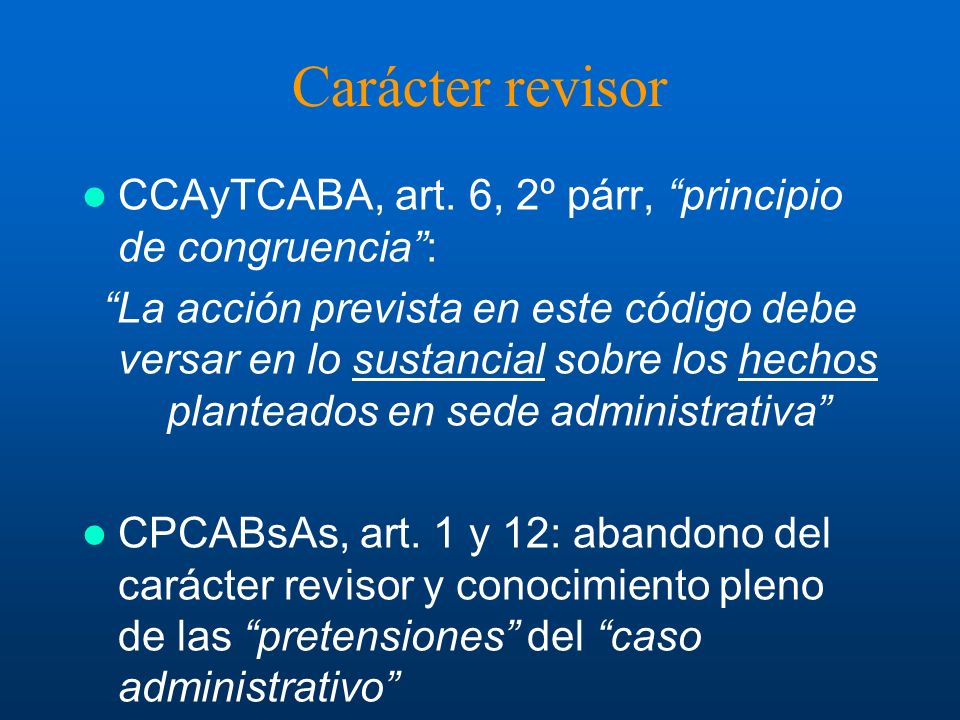Carácter revisor CCAyTCABA, art. 6, 2º párr, principio de congruencia :