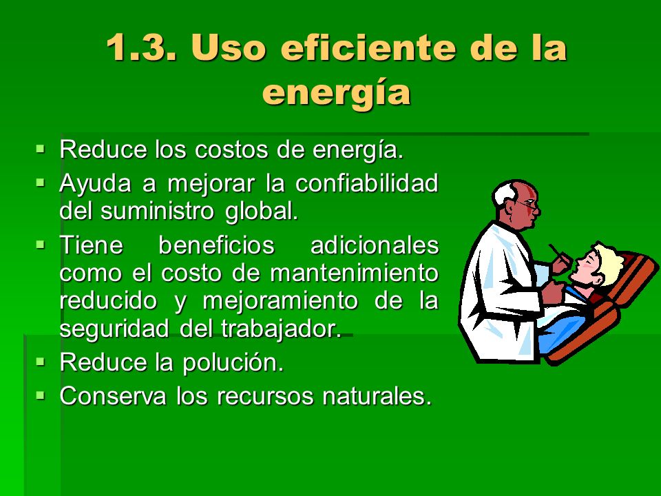 1.3. Uso eficiente de la energía