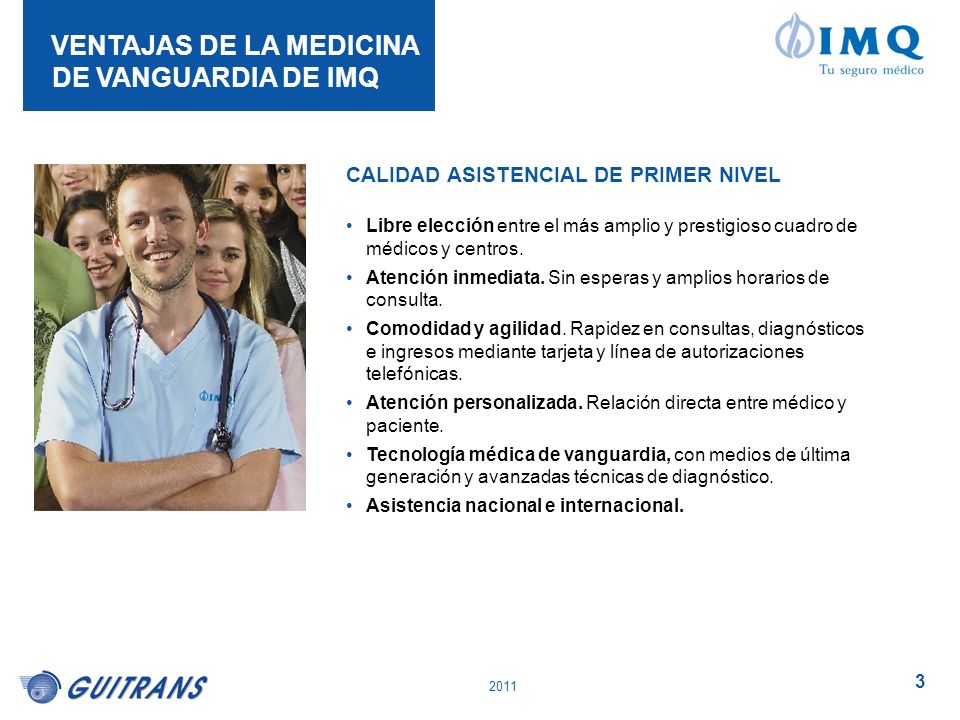 VENTAJAS DE LA MEDICINA DE VANGUARDIA DE IMQ