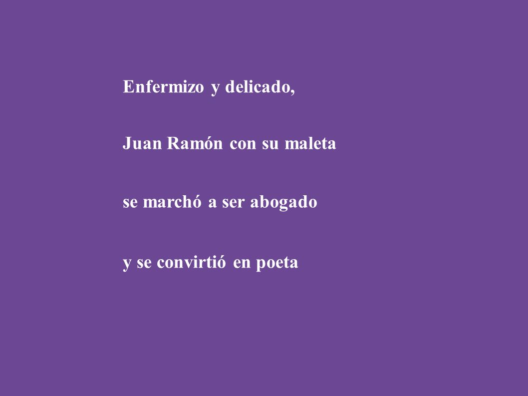 Enfermizo y delicado, Juan Ramón con su maleta se marchó a ser abogado y se convirtió en poeta