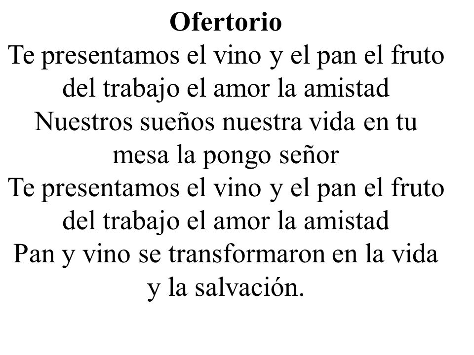 Nuestros sueños nuestra vida en tu mesa la pongo señor
