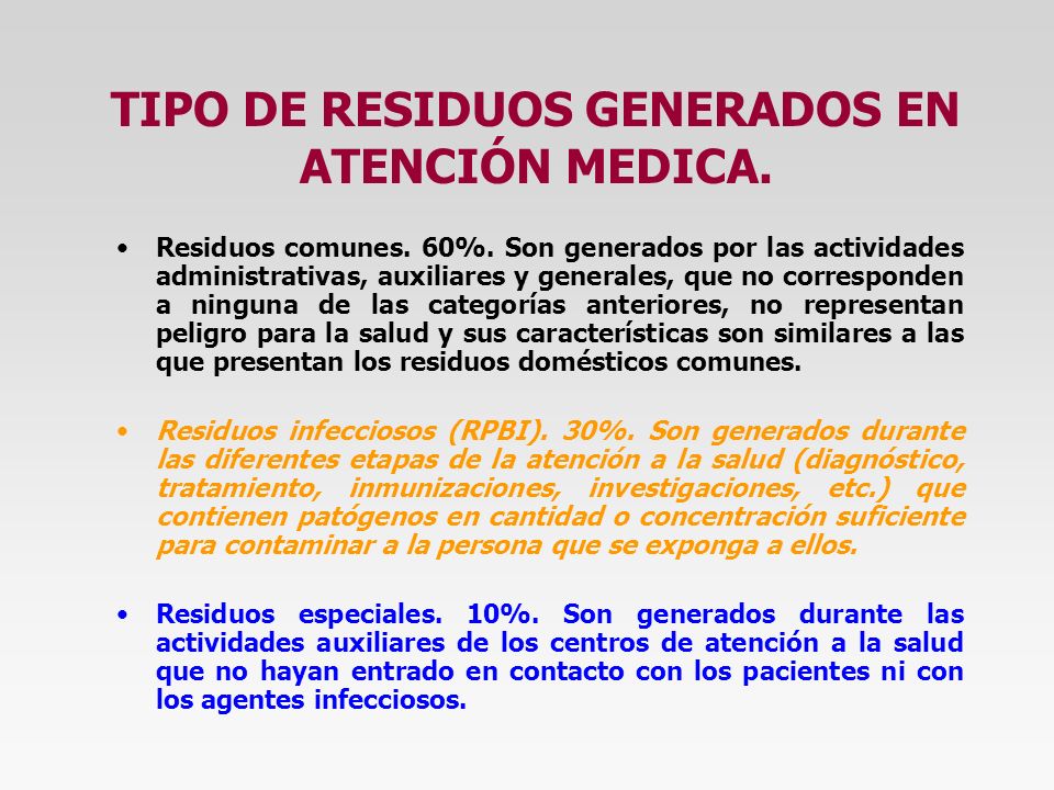 TIPO DE RESIDUOS GENERADOS EN ATENCIÓN MEDICA.