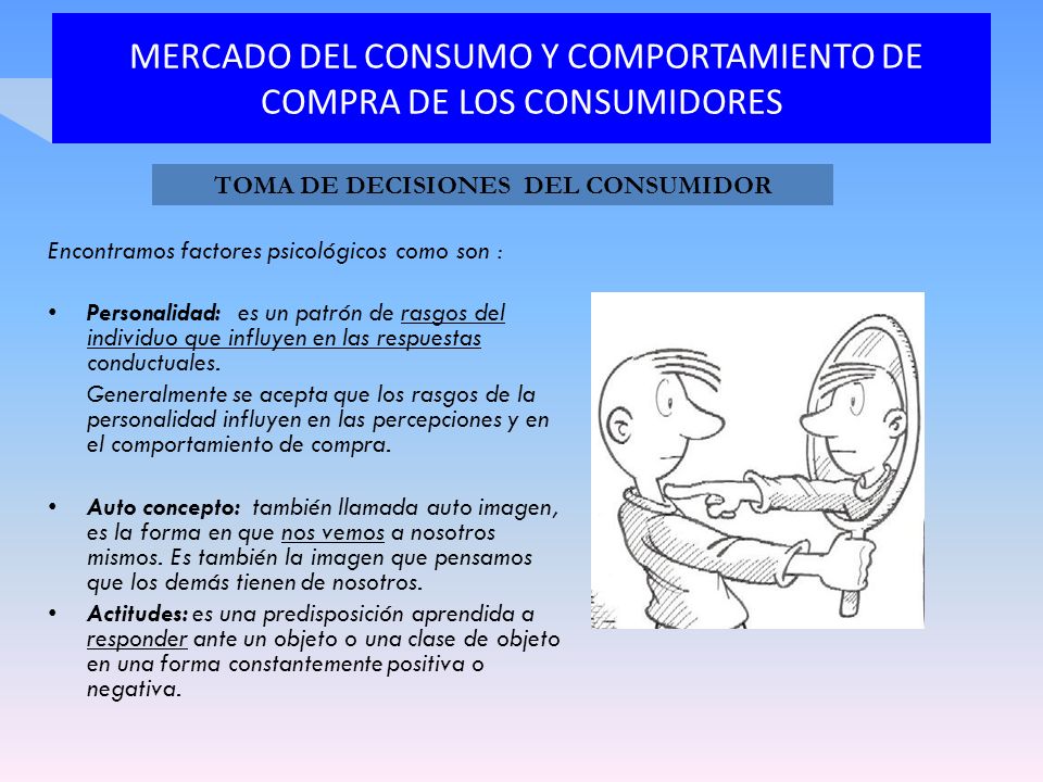 MERCADO DEL CONSUMO Y COMPORTAMIENTO DE COMPRA DE LOS CONSUMIDORES