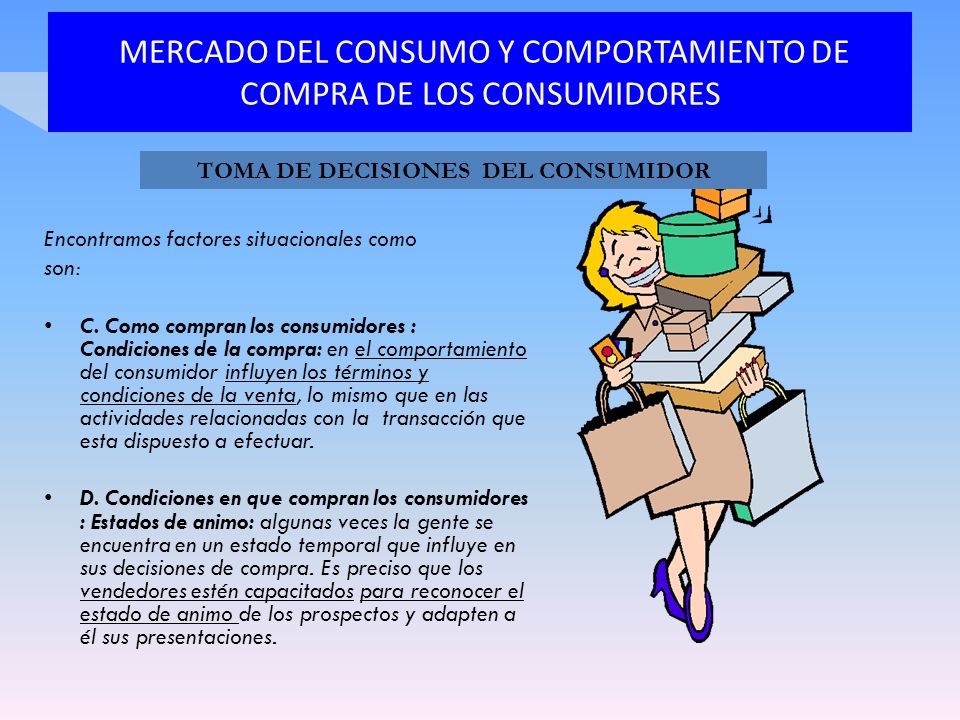 MERCADO DEL CONSUMO Y COMPORTAMIENTO DE COMPRA DE LOS CONSUMIDORES