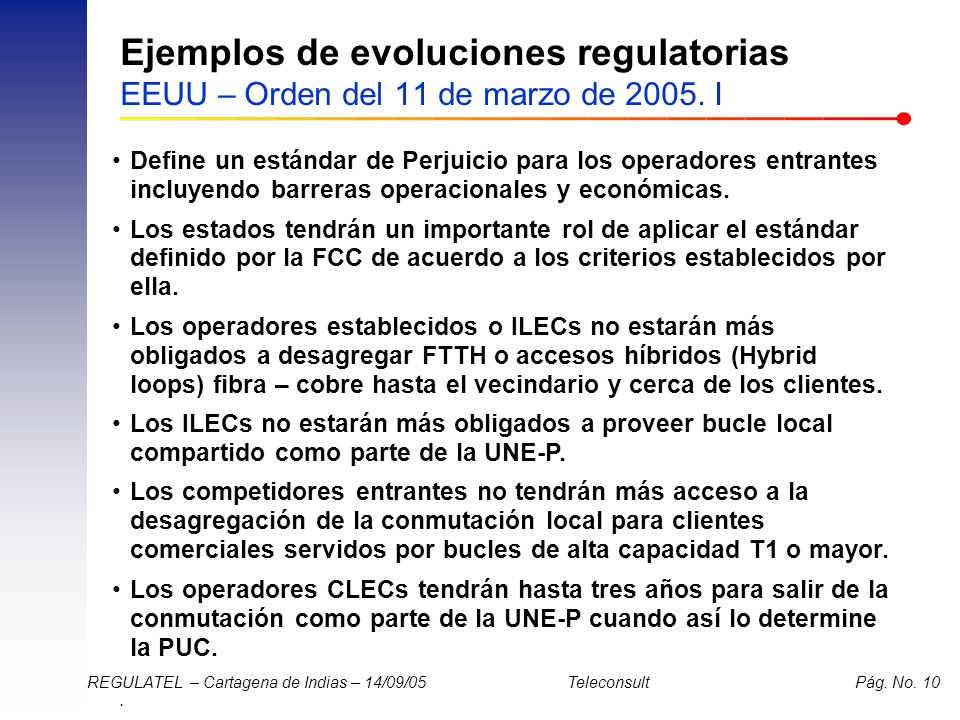 Ejemplos de evoluciones regulatorias EEUU – Orden del 11 de marzo de I